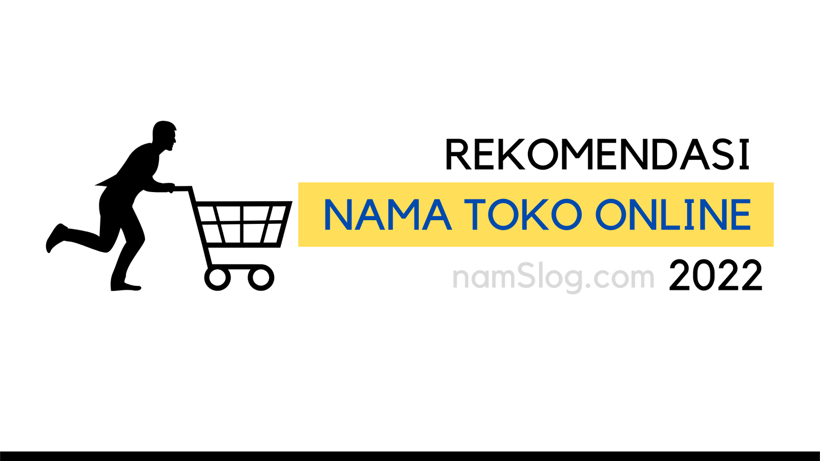 Rekomendasi Nama Olshop 2022